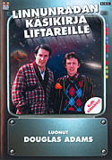 [P�rmen p� The Hitchhikers Guide to the Galaxy.]